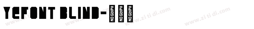 yefont blind字体转换